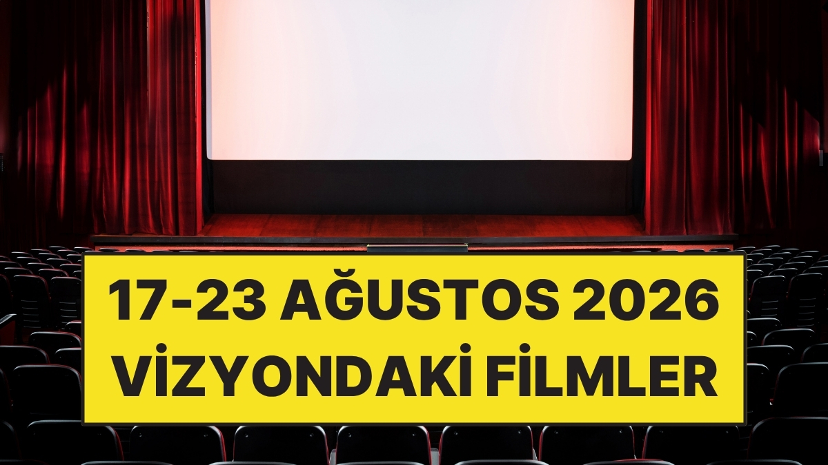 17-23 Ağustos Haftası Vizyondaki En Dikkat Çeken Filmler - Onedio