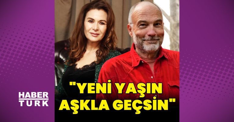 Hatice Aslan'dan Mahir Günşiray'a: Yeni yaşın aşkla geçsin - haberturk.com
