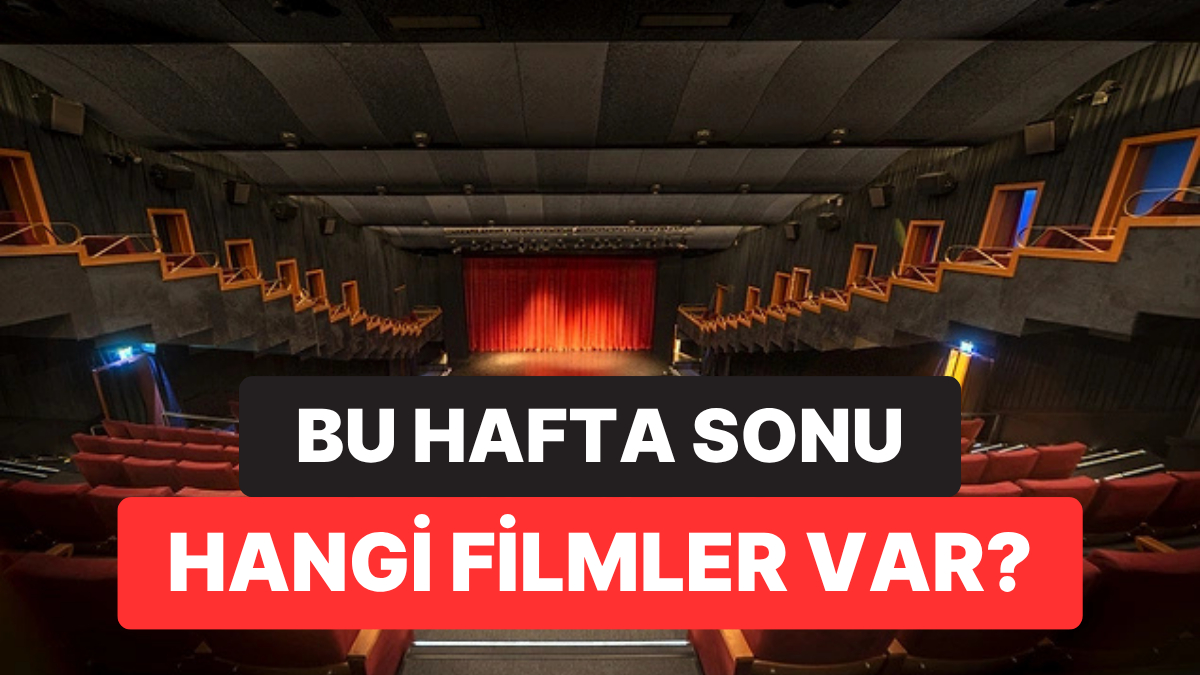 İstanbul'da Bu Hafta Sonu Hangi Filmler Var? 8-9 Ağustos 2026 Tarihinde Vizyondaki Filmler - Onedio